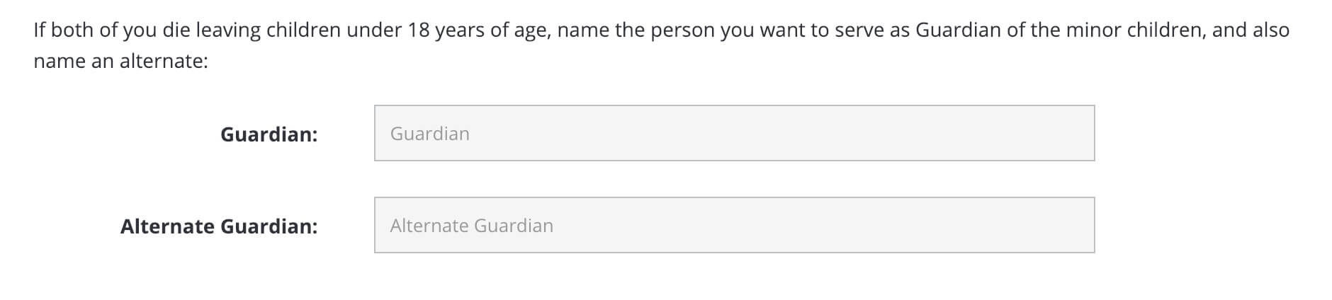 Step 4, name the person you want to serve as Guardian of the minor children